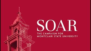 Montclair State University Soar Campaign Video [upl. by Meurer]