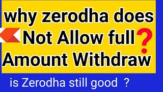 why zerodha Withdraw Amount Processed 100000 only  how to withdraw money from zerodha [upl. by Weywadt766]