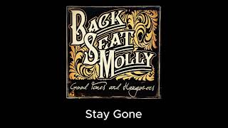 Stay Gone  Backseat Molly [upl. by Colin]