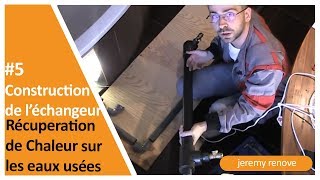 PROJET RÉCUPÉRATION DE CHALEUR SUR EAUX USÉES 5 CONSTRUCTION DE L’ÉCHANGEUR EN PVC [upl. by Birkle]