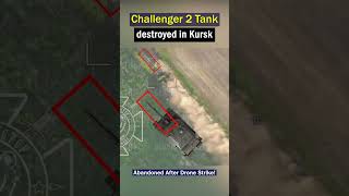 Challenger 2 Tank Destroyed in Kursk Region [upl. by Ahsahtan683]