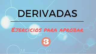 Derivadas  Ejercicios resueltos 3 [upl. by Oivlis492]