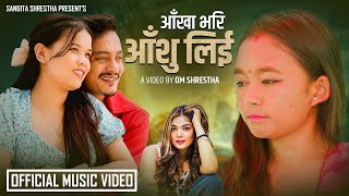 Aakha Bhari Aashu  Prabisha Adhikari Ft Dipendra Raj Giri amp Sangita Shrestha New Nepali Song 2024 [upl. by Auoh]