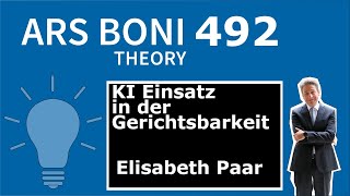 Ars Boni 492 Verfassungsrechtliche Grenzen des KI Einsatzes in Gerichtsverfahren [upl. by Irish]