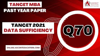 TANCET Data Sufficiency Q70   TANCET 2021 MBA Paper Solutions  Anna University MBA Admissions [upl. by Jaymie507]