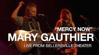 Mary Gauthier quotMercy Nowquot live from Sellersville Theater  Thu Sep 12 2024 [upl. by Corena]