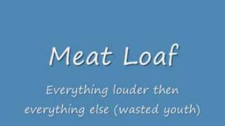 Meat Loaf  Everything louder than everything else [upl. by Ariaj]