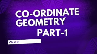 Coordinate Geometry Class 9 Chapter5 mathematics maths class9 class9maths [upl. by Gerdy]