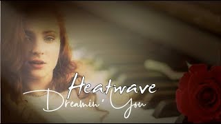 Heatwave  Dreamin You with lyric [upl. by Krischer]