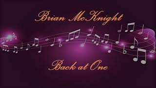 Brian McKnight  Back at One [upl. by Ttevy]