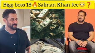 How Salman Khan became TVs highest paid star❓😳 Massive Payday for Bigg Boss 18🙊😳 [upl. by Larrabee]