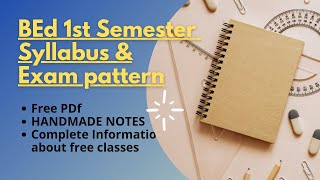 BEd 1st semester complete syllabusexam patternFree classes with handwritten notes details👍🏻❤️Watch [upl. by Joktan]