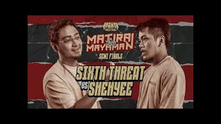 Shehyee vs Sixth threat Matira Mayaman Semi Finals [upl. by Ube913]