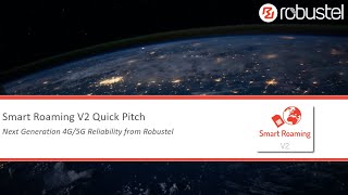 Robustel Smart Roaming v2 Quick Pitch [upl. by Yeldahc]