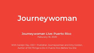 Journeywoman Live Puerto Rico with Carolyn Ray and Amy Gordon February 18 2020 [upl. by Simdars]