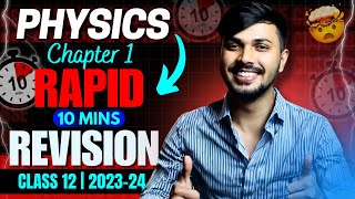 Electric Charges amp Fields in 10 mins 😱🔥 CH1 Physics Class 12 202324 Score 95 Zaki Bhaiya cbse [upl. by Hcirdla]