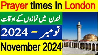 London Prayer Timing November  Prayer Time Today 2024  Prayer Time  Namaz Time  Azan Time [upl. by Machutte69]