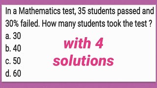 PERCENTAGE In a Math test 35 students passed and 30 failed How many students took the test [upl. by Ranit]