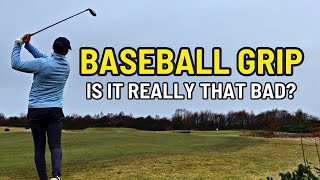 The Baseball Golf Grip Good or Bad [upl. by Gustaf]