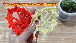 Crochet leaf applique pattern in 11 minutes [upl. by Jt]