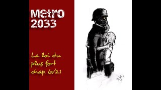 Métro 2033  La loi du plus fort 621 [upl. by Ecyoj]