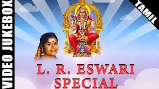 LR Eswari Amman Songs  Best Tamil Devotional Songs  Video Jukebox [upl. by Uolyram784]