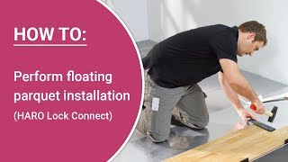 Install parquet yourself – HARO parquet with Lock Connect floating installation [upl. by Metzgar]