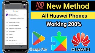 How to install Google Play Store in all Huawei 2023  New Method 100 working  play store on huawei [upl. by Sauder243]