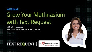 Grow Your Mathnasium Location with Text Request [upl. by Saied]