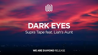 Supra Tape  Dark Eyes [upl. by Ide]