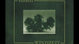 Forseti  Windzeit FULL ALBUM 2002 [upl. by Stewart756]