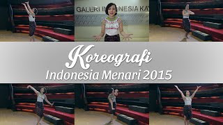 Koreografi Indonesia Menari 2015 [upl. by Pawsner]