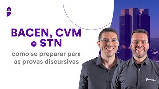 Concursos BACEN CVM e STN como se preparar para as provas discursivas [upl. by Zhang407]