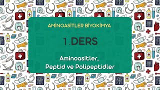 Aminoasitler Biyokimya 1Ders  2021 [upl. by Shaine954]