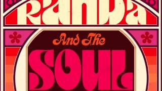 Randa amp The Soul Kingdom  I Do What I Do Freestyle Records [upl. by Pettit618]