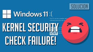 Error Kernel Security Check Failure Windows 11  10  Solucion [upl. by Aohk]