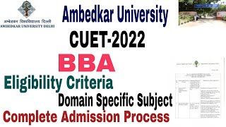 B R Ambedkar University Delhi BBA Admission Process eligibility criteria form testsyllabus 2022 [upl. by Eintroc589]