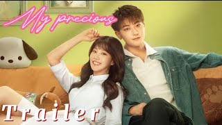 •TRAILER•My precious is a 2023 new drama✨💞🥰 romantic comady cdrama [upl. by Ragas544]