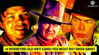 🔴 10 Interesting Old West Gangs You Might Not Know About  Cowboy Quotes [upl. by Namolos]