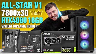 GTA 6 TOKATLAYAN SÄ°STEM  ASUS RTX 4080 ve 7800x3D PC TOPLAMA  PCH ALLSTAR V1 ðŸ”¥ [upl. by Ennywg]