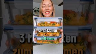 Effektives Meal Prep  3 gesunde AbnehmMahlzeiten in 30 Minuten [upl. by Lorette]