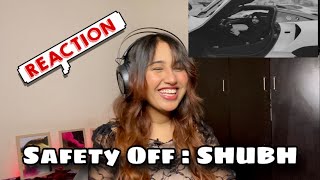 Reaction on Safety Off  Shubh  Official Video [upl. by Nassah401]