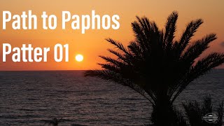 Path to Paphos Patter  Channel update and your comments [upl. by Ayian]