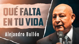 Qué falta en tu vida  Alejandro Bullón [upl. by Nylcsoj519]