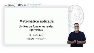 Matemática Aplicada  Límites de funciones reales Ej6  Jesús Soto [upl. by Ellednahs]