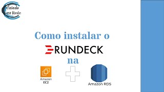 Como instalar o rundeck na aws EC2  SSL  RDS [upl. by Ahsienaj]