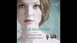 Carla Montero quotZimowy wiatr na twojej twarzyquot audiobook [upl. by Massiw]