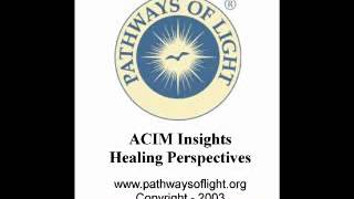 ACIM Insights  Lesson 328  Pathways of Light [upl. by Durston]