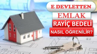 E DEVLETTEN EMLAK RAYİÇ BEDELİ NASIL ÖĞRENİLİR  Ev Rayiç Bedeli Öğrenme [upl. by Ssew]