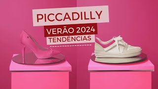 PICCADILLY COLEÇÃO VERÃO 2024  COLEÇÃO BARBIE E PICCADILLY 2024 CALÇADOS E TENDÊNCIAS VERÃO [upl. by Bernetta]